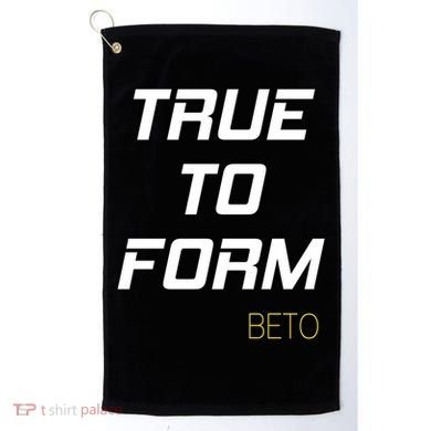 Beto True to Form  Golf Towel