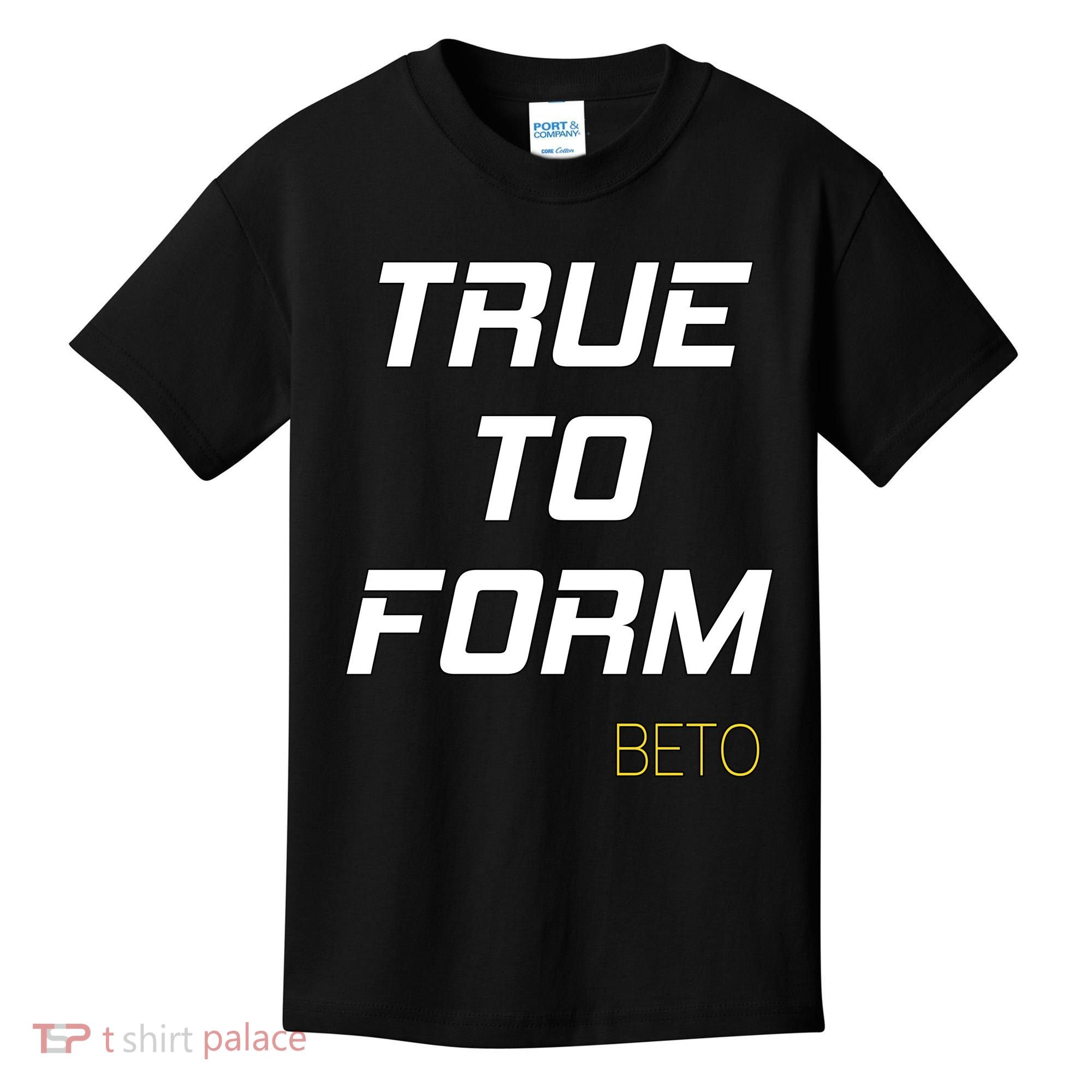 Beto True to Form  Kids T-Shirt