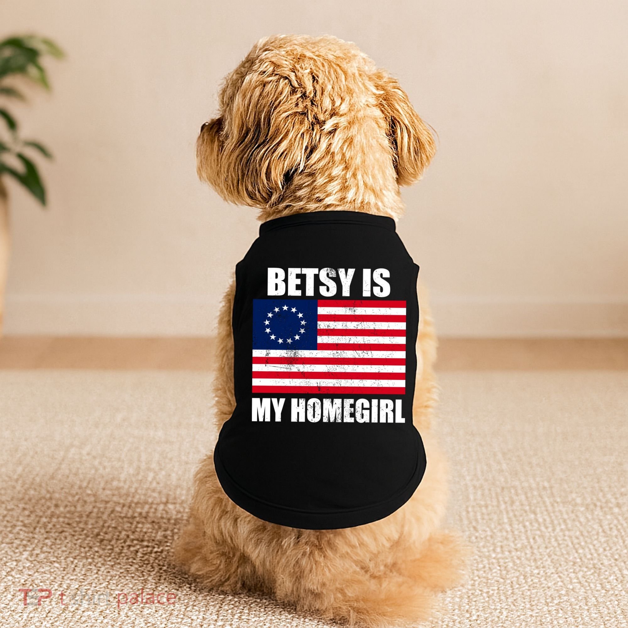 Betsy Is My Homegirl Doggie Tank