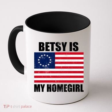 Betsy Is My Homegirl Coffee Mug