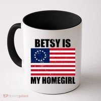 Betsy Is My Homegirl Coffee Mug thumb 0