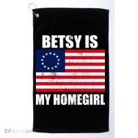 Betsy Is My Homegirl Golf Towel thumb 0