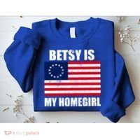 Betsy Is My Homegirl Sweatshirt thumb 2