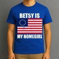 Betsy Is My Homegirl T-Shirt thumb 3