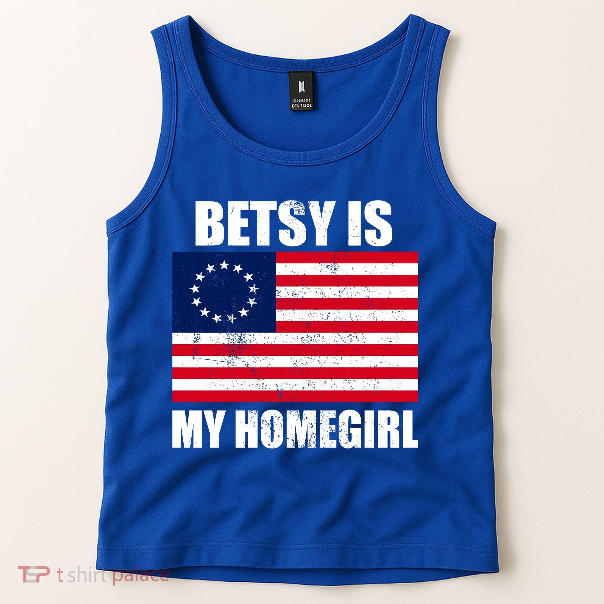 Betsy Is My Homegirl Tank Top