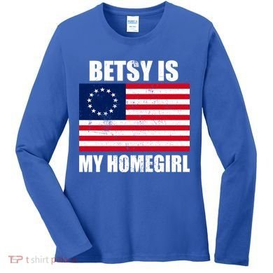 Betsy Is My Homegirl Women's Long Sleeve Shirt