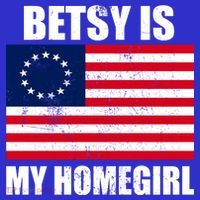 Betsy Is My Homegirl Women's T-Shirt thumb 6