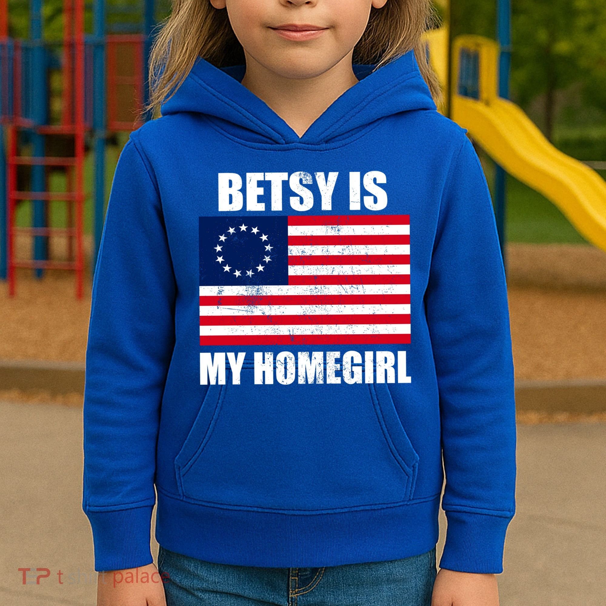Betsy Is My Homegirl Kids Hoodie