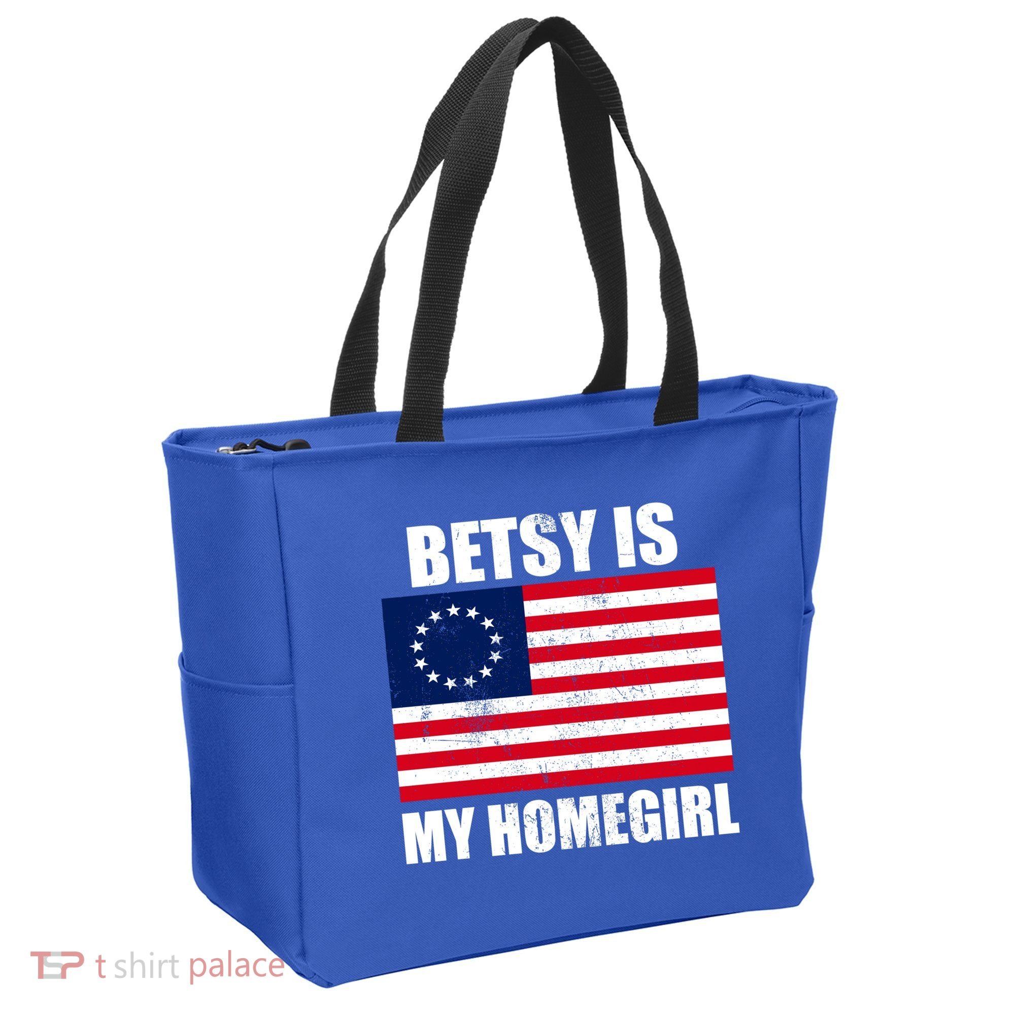 Betsy Is My Homegirl Tote Bag