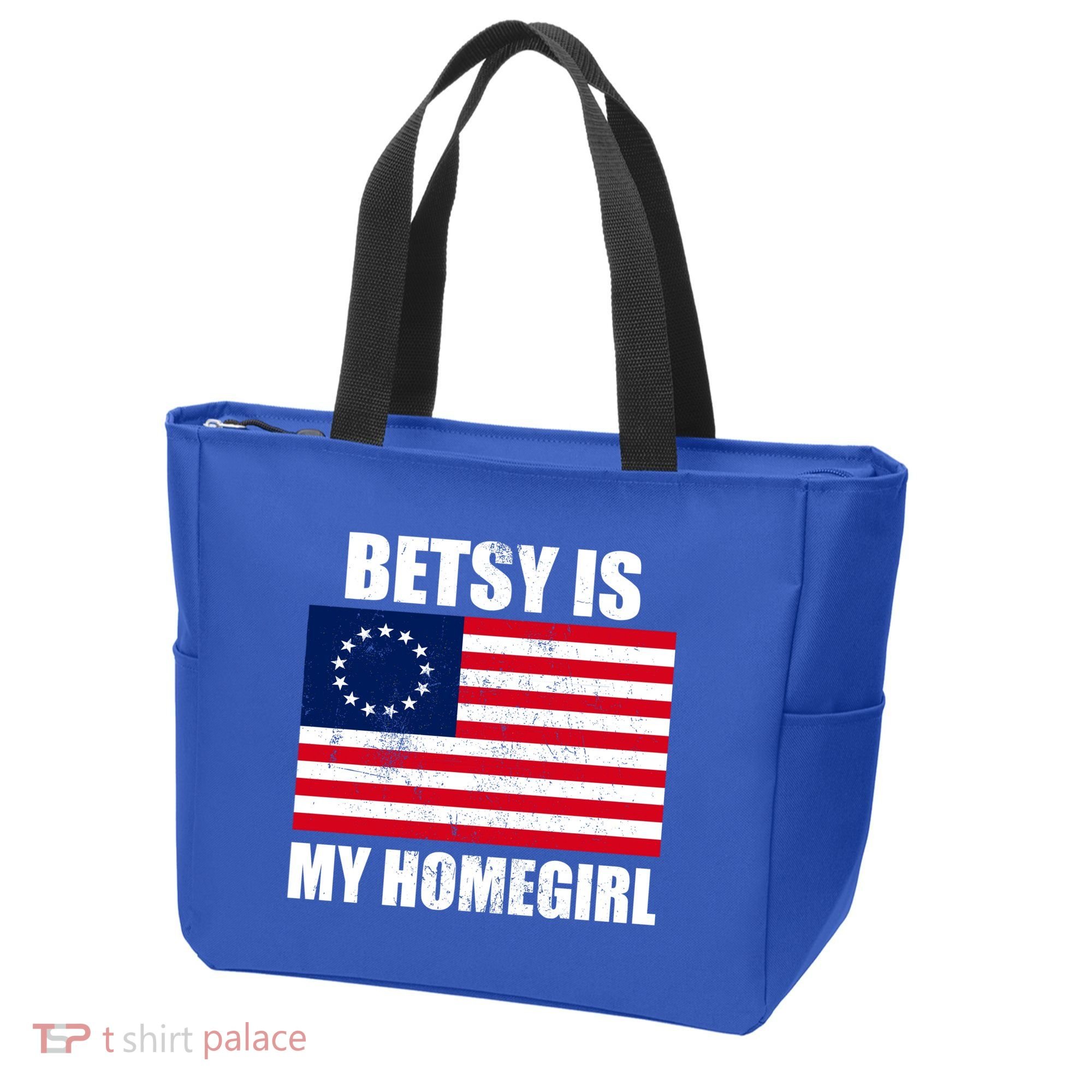 Betsy Is My Homegirl Tote Bag