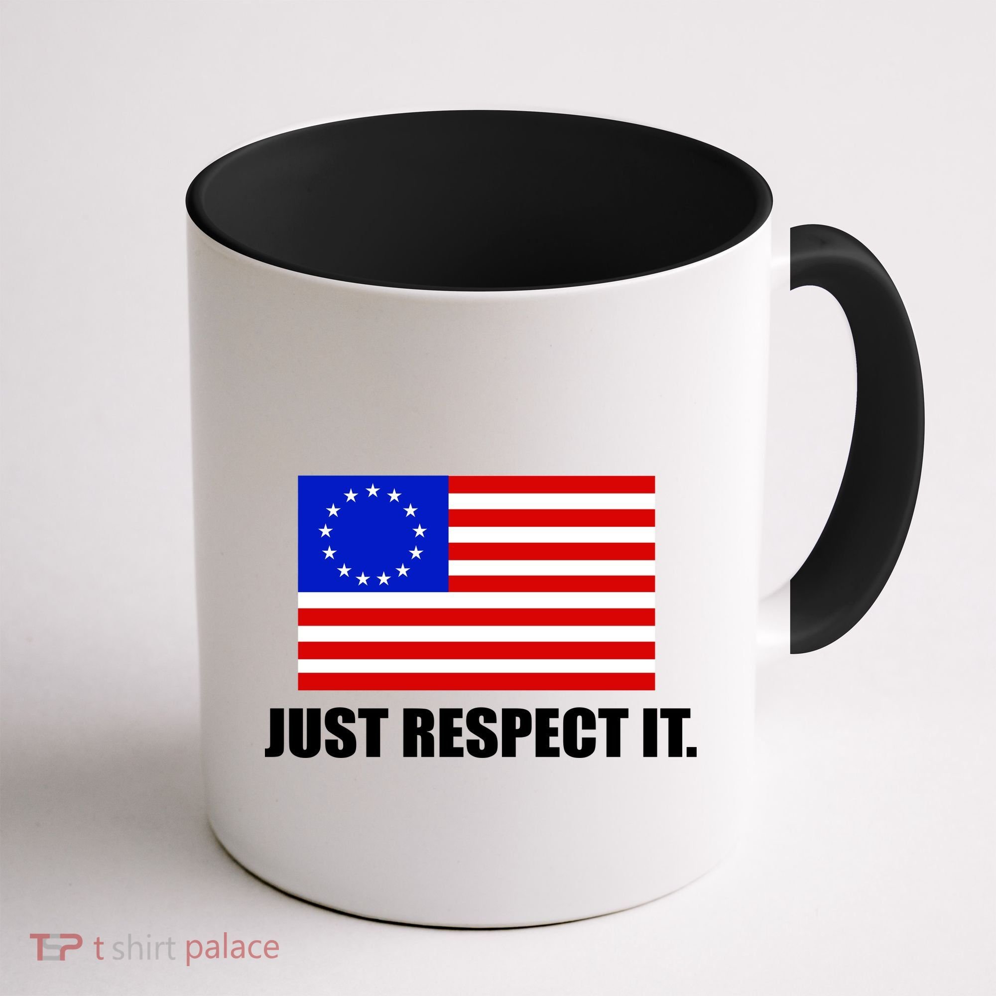 Betsy Ross Flag Just Respect It Coffee Mug