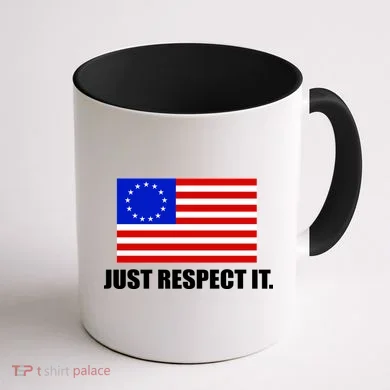 Betsy Ross Flag Just Respect It Coffee Mug back