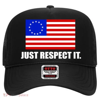 Betsy Ross Flag Just Respect It Hat