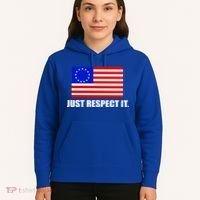 Betsy Ross Flag Just Respect It Hoodie thumb 5