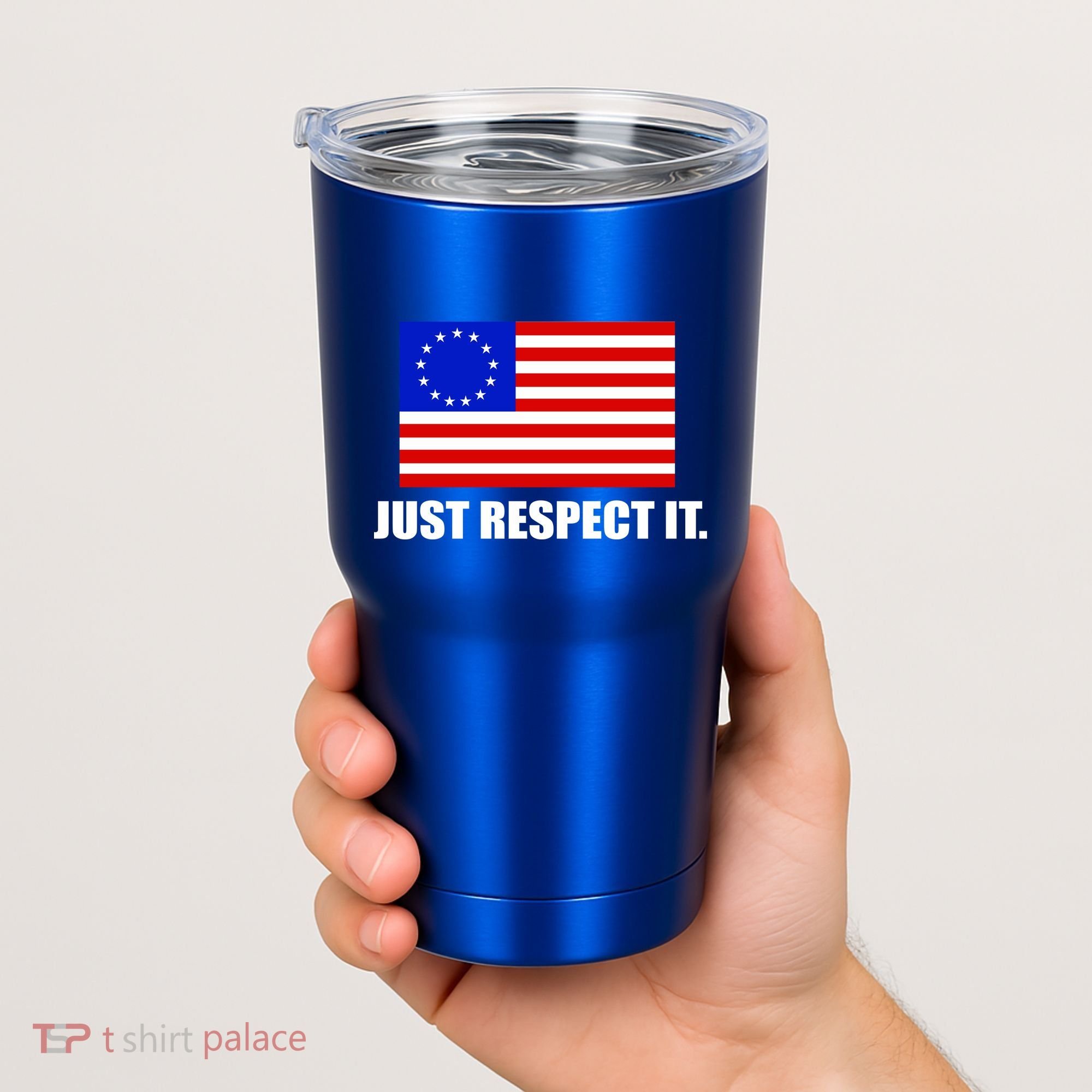 Betsy Ross Flag Just Respect It Tumbler