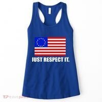 Betsy Ross Flag Just Respect It Women's Tank Top thumb 0