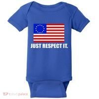 Betsy Ross Flag Just Respect It Baby Bodysuit thumb 0