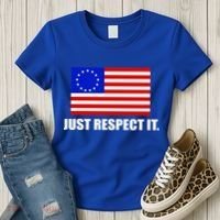 Betsy Ross Flag Just Respect It Women's T-Shirt thumb 3