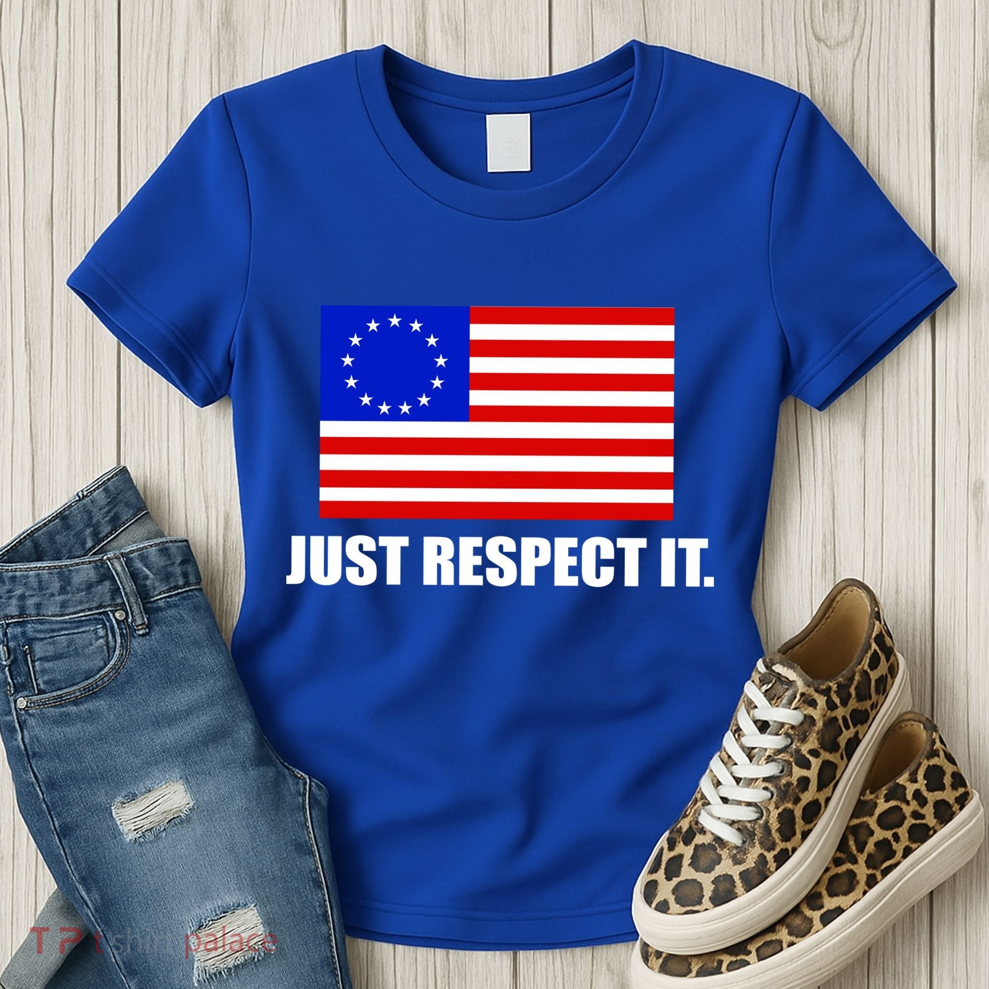 Betsy Ross Flag Just Respect It Women's T-Shirt
