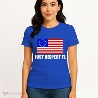 Betsy Ross Flag Just Respect It Women's T-Shirt thumb 4