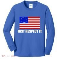 Betsy Ross Flag Just Respect It Kids Long Sleeve Shirt thumb 0