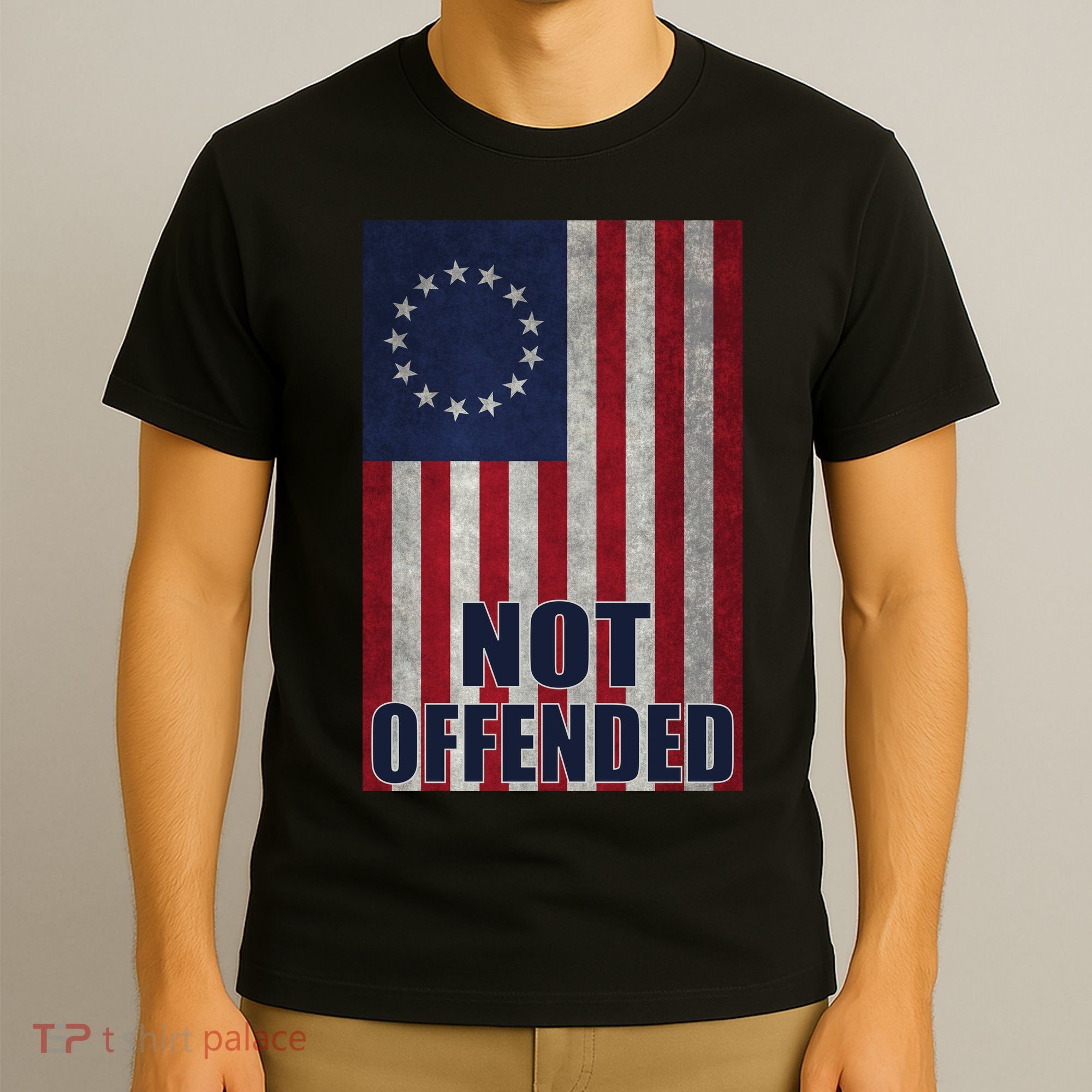 Betsy Ross Flag Not Offended 13 Stars For Protesters T-Shirt