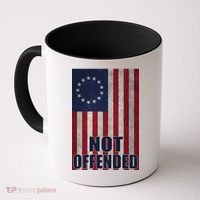 Betsy Ross Flag Not Offended 13 Stars For Protesters Coffee Mug thumb 0