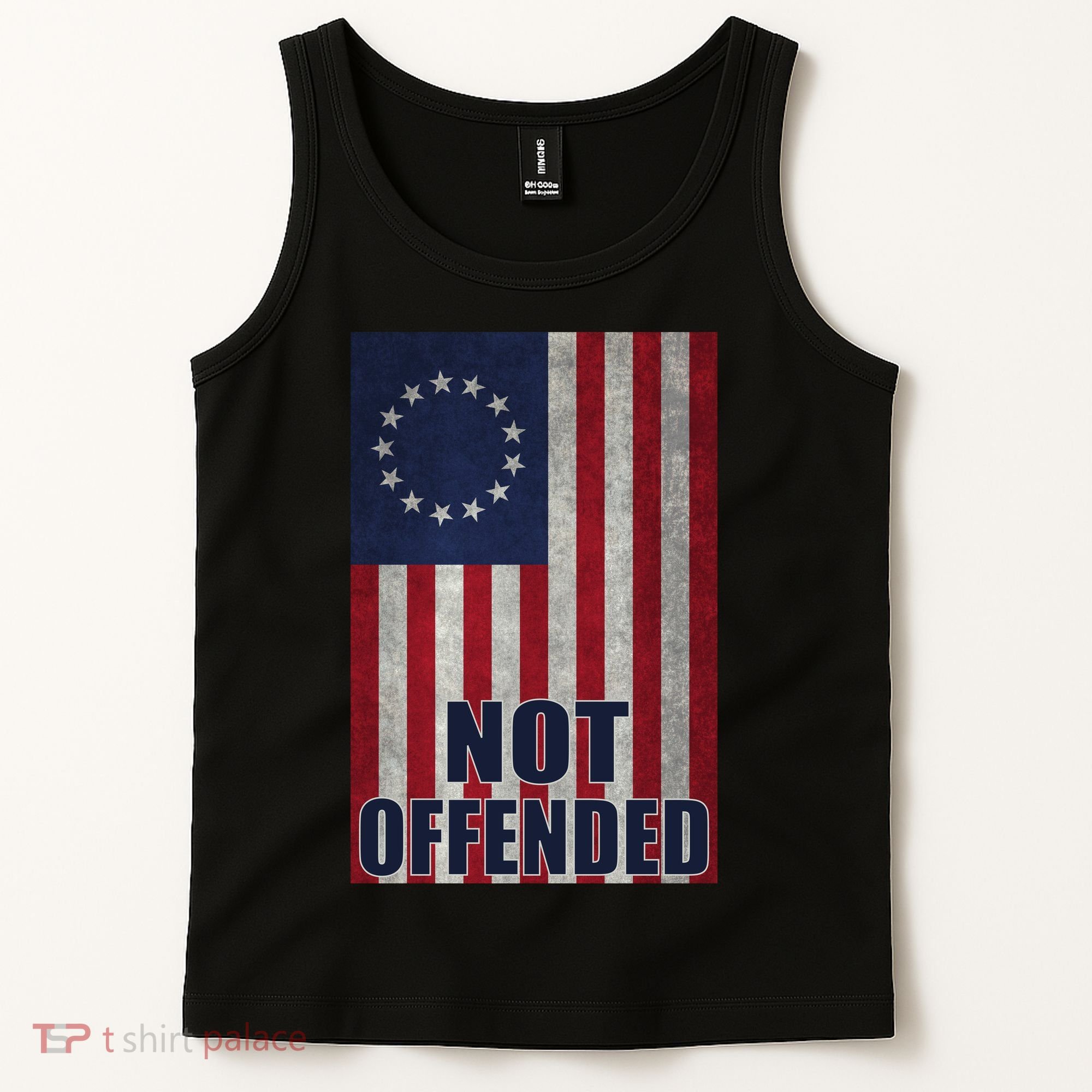 Betsy Ross Flag Not Offended 13 Stars For Protesters Tank Top