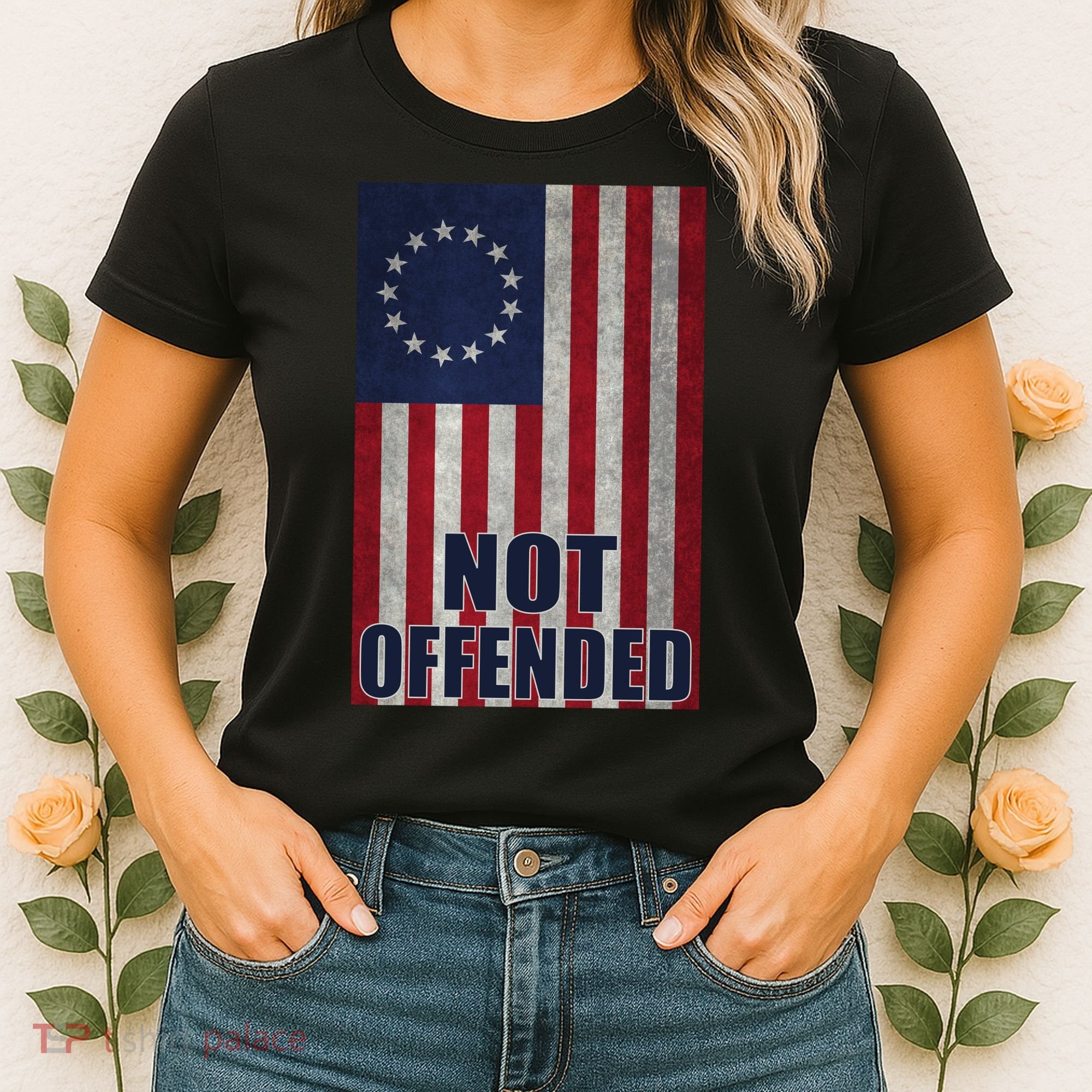 Betsy Ross Flag Not Offended 13 Stars For Protesters Women's T-Shirt