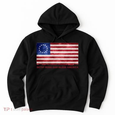 Betsy Ross God Bless America Hoodie