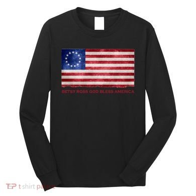 Betsy Ross God Bless America Long Sleeve Shirt