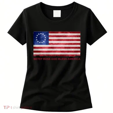 Betsy Ross God Bless America Women's T-Shirt