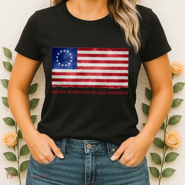 Betsy Ross God Bless America Women's T-Shirt