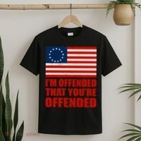 Betsy Ross I'm Offended That You're Offended T-Shirt thumb 2