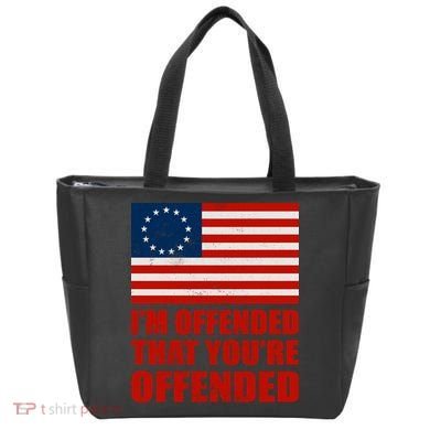 Betsy Ross I'm Offended That You're Offended Tote Bag
