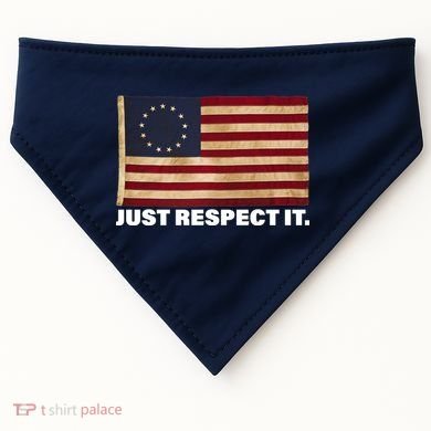 Betsy Ross Original Colonies Just Respect It USA-Made Doggie Bandana
