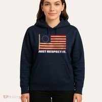 Betsy Ross Original Colonies Just Respect It Hoodie thumb 5