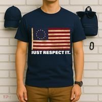 Betsy Ross Original Colonies Just Respect It T-Shirt thumb 6