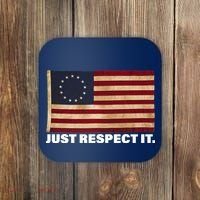 Betsy Ross Original Colonies Just Respect It Coaster thumb 0