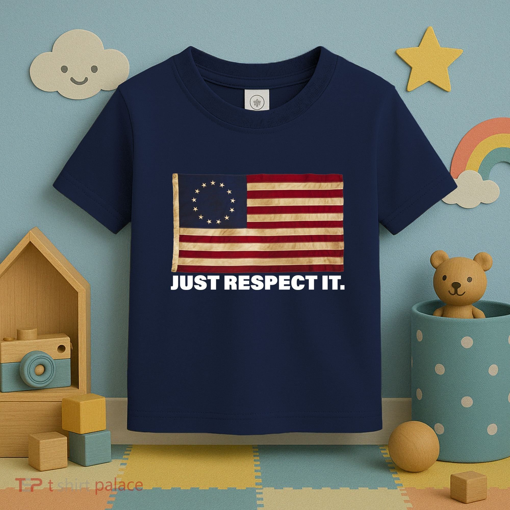 Betsy Ross Original Colonies Just Respect It Toddler T-Shirt