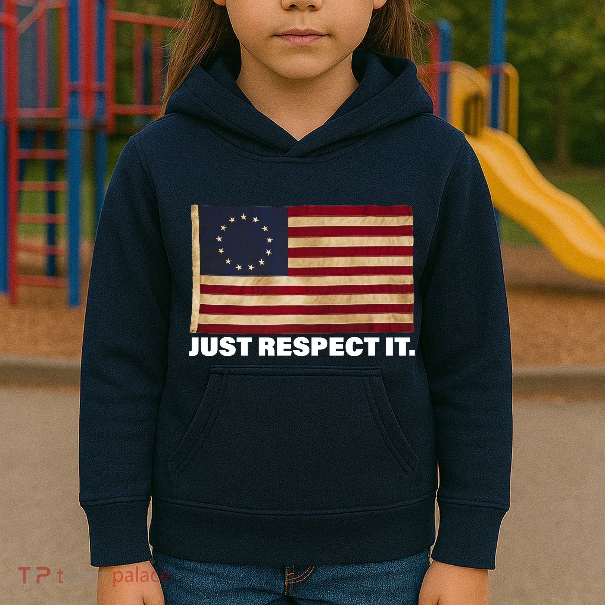 Betsy Ross Original Colonies Just Respect It Kids Hoodie