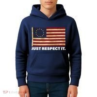 Betsy Ross Original Colonies Just Respect It Kids Hoodie thumb 4