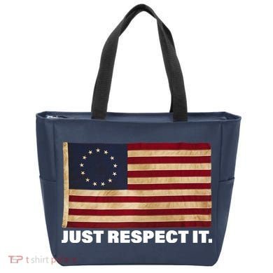 Betsy Ross Original Colonies Just Respect It Tote Bag