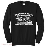 Better Be A Food Truck Sweatshirt thumb 0
