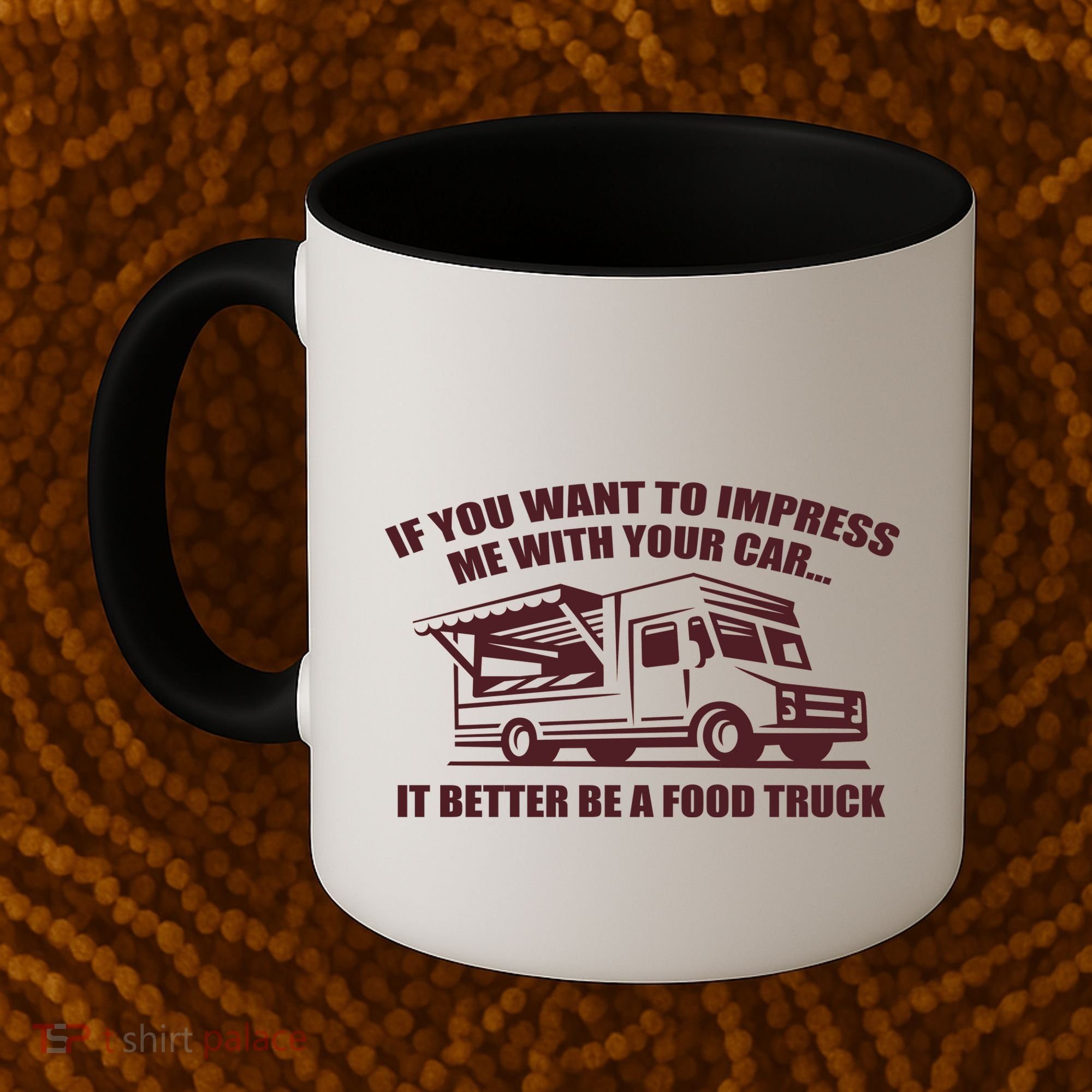 Better Be A Food Truck Coffee Mug