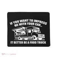 Better Be A Food Truck Mousepad thumb 0