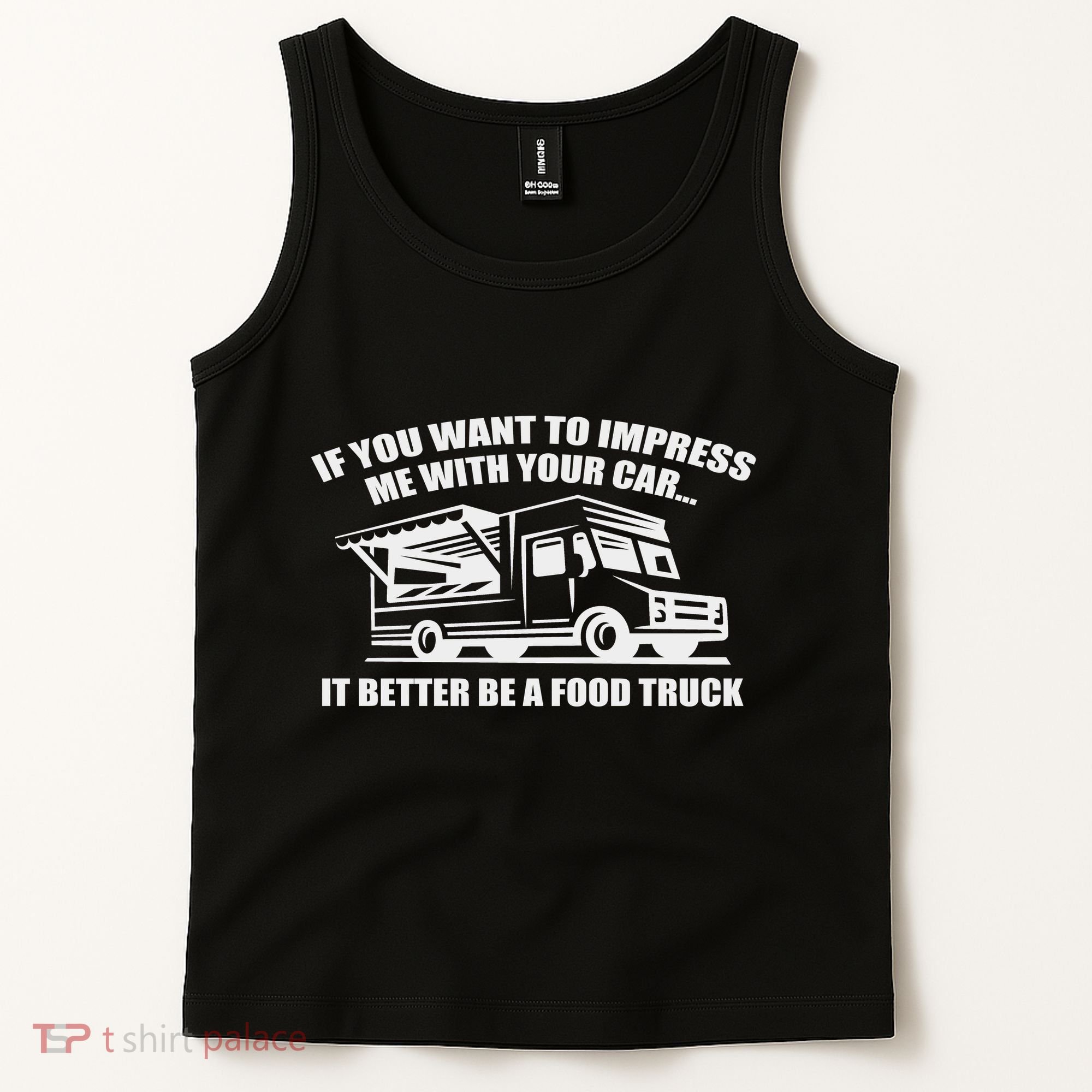 Better Be A Food Truck Tank Top