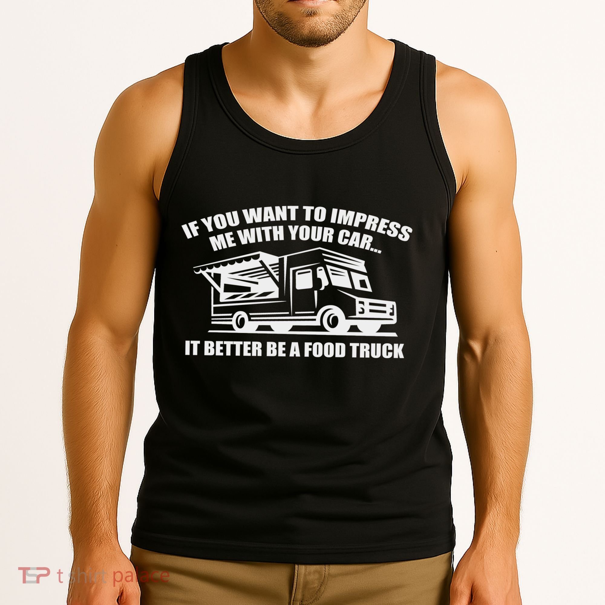 Better Be A Food Truck Tank Top
