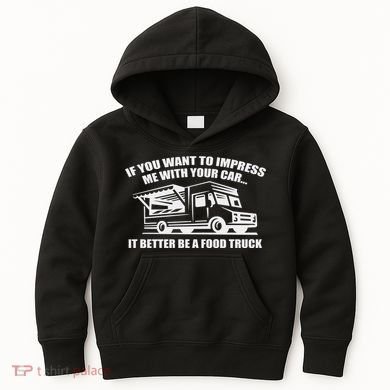 Better Be A Food Truck Kids Hoodie