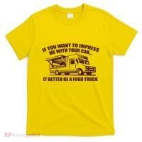 Better Be A Food Truck T-Shirt thumb 0